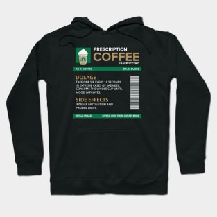 Funny Coffee Frappuccino Prescription Label for medical and nursing students, nurses, doctors, and health workers who are coffee lovers Hoodie